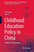 Childhood Education Policy in China