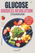 Glucose Goddess Revolution cookbook