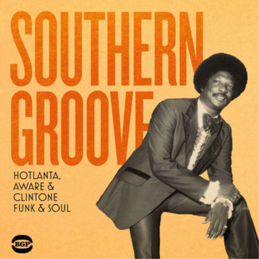 Southern Groove: Hotlanta, Aware & Clintone Funk & Soul