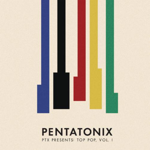PTX Presents: Top Pop - Volume I