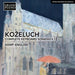 Kozeluch: Complete Keyboard Sonatas - Volume 12