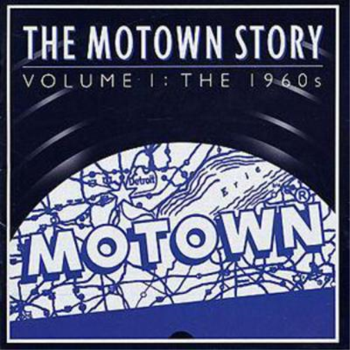Motown Story, The - Vol. 1: The Sixties
