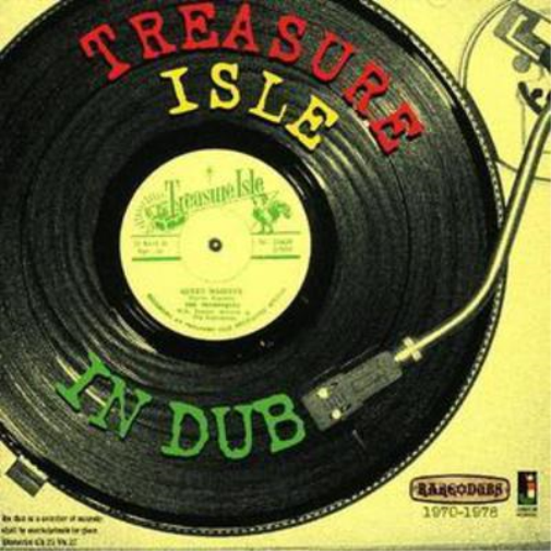 Treasure Isle in Dub: Rare Dubs 1970 - 1978