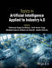 Topics in Artificial Intelligence Applied to Industry 4.0