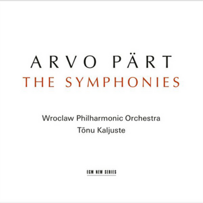 Arvo Pärt: The Symphonies