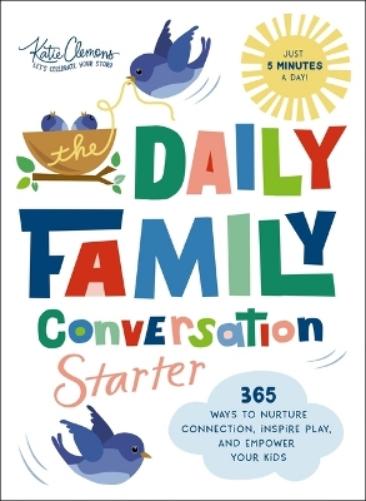 The Daily Family Conversation Starter