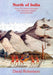 North of India: Some 19th Century Europeans in the Himalayan Regions and Central Asia