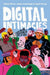 Digital Intimacies