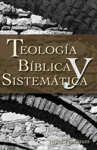 Thelogia Biblica y Sistematica