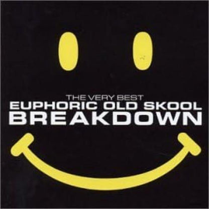Very Best of Euphoric Old Skool Breakdown