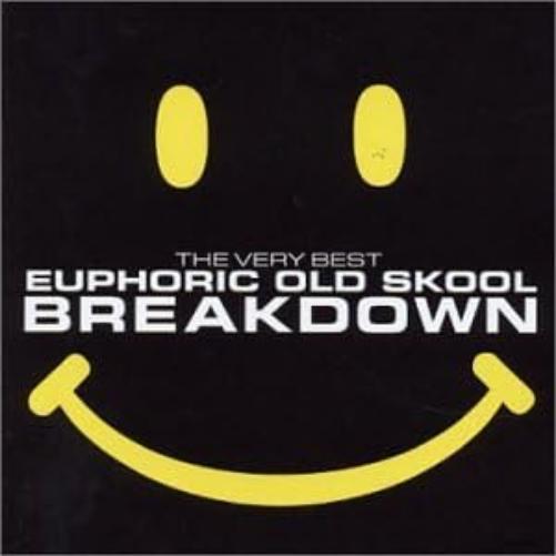 Very Best of Euphoric Old Skool Breakdown