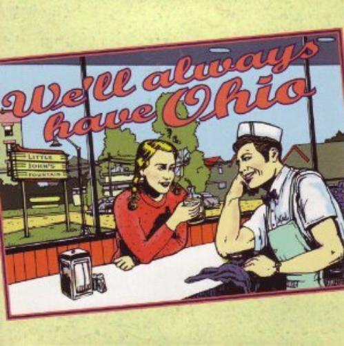 We'll Always Have Ohio