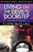 Living on the Devil's Doorstep