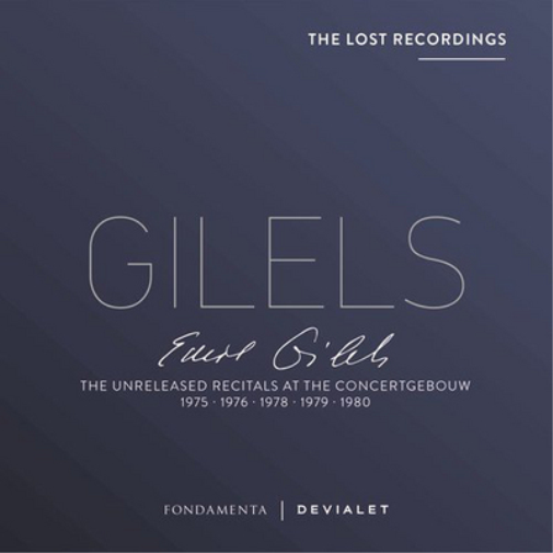 Gilels: The Unreleased Recitals at the Concertgebouw: 1975-1976-1978-1979-1980