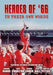 Heroes of '66 - In Their Own Words