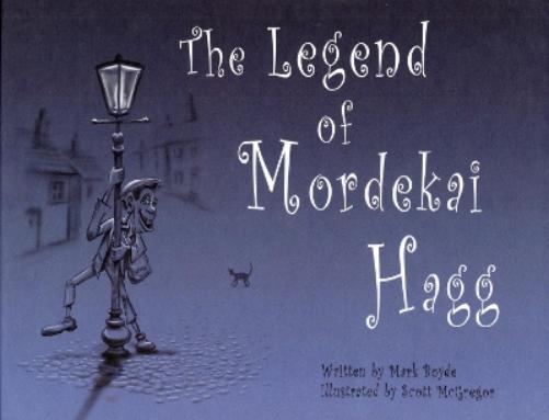 The Legend of Mordekai Hagg