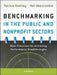 Benchmarking in the Public and Nonprofit Sectors