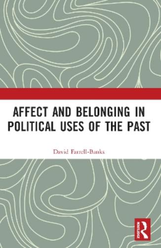 Affect And Belonging In Political Uses