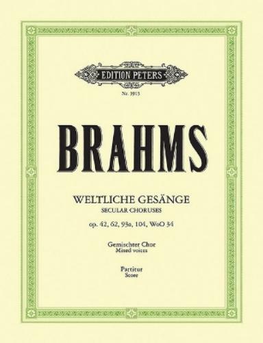 35 Secular Choruses Weltliche Gesange Op
