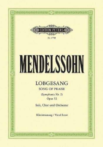 Lobgesang (Song of Praise) (Symphony No. 2) Op.52 (Vocal Score): Symphony-Cantata for Sst Soli, Choir and Orchestra (Ger) (Edition Peters)
