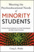 Meeting the Psychoeducational Needs of Minority Students