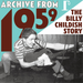 Archive from 1959, the Billy Childish Story