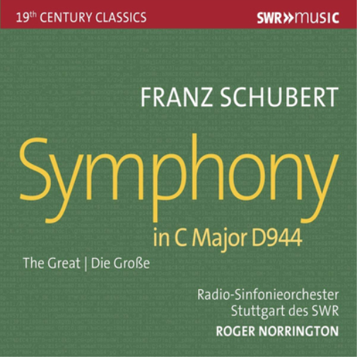 Franz Schubert: Symphony in C Major, D944: The Great
