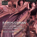 Barkhudarian: Four Oriental Dances, Twelve Armenian Dances, P/...