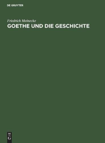 Goethe und die Geschichte (German Edition