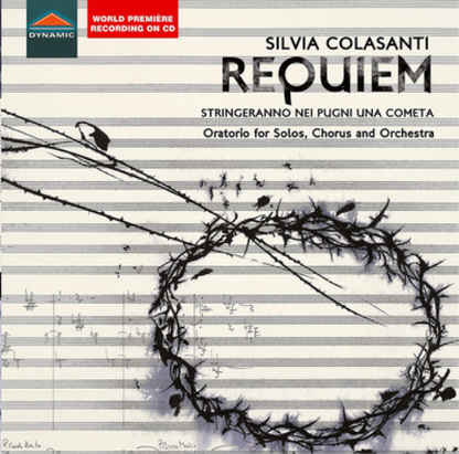 Silvia Colasanti: Requiem: Stringeranno Nei Pugni Una Cometa