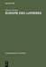 Europe des lumières: Recherches sur le 18ème siècle (Civilisations et Sociétés, 23) (French Edition
