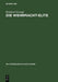 Die Wehrmacht-Elite: Rang- und Herkunftsstruktur der deutschen Generale und Admirale 1933–1945 (Militärgeschichtliche Studien, 29) (German Edition