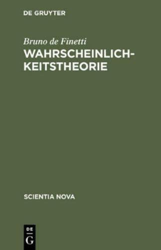 Wahrscheinlichkeitstheorie: Einführende Synthese mit kritischem Anhang (Scientia Nova) (German Edition