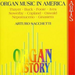 Organ History - Organ Music in America