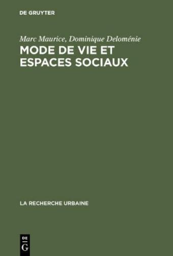 Mode de vie et espaces sociaux (Recherche Urbaine) (French Edition