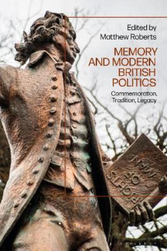 Memory & Modern British Politi