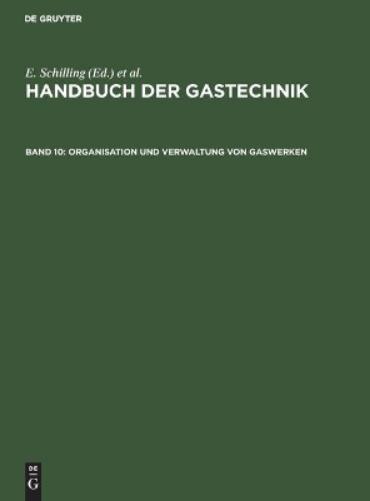 Organisation und Verwaltung von Gaswerken (German Edition