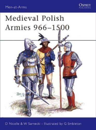 Medieval Polish Armies 966–1500