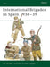 International Brigades in Spain 1936–39