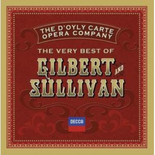 The Very Best of Gilbert and Sullivan