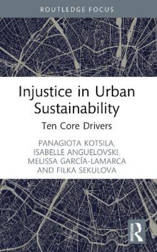 Injustice In Urban Sustainability