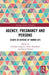Agency Pregnancy And Persons