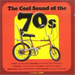 The Cool Sound Of The 70s