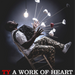 A Work of Heart