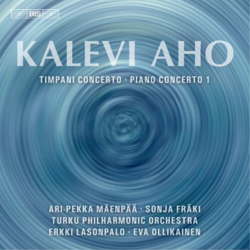 Kalevi Aho: Timpani Concerto/Piano Concerto 1