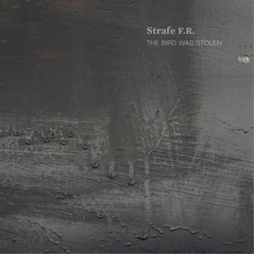 Strafe F.R.: The Bird Was Stolen