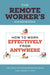 The Remote Worker's Handbook