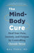 The Mind-Body Cure