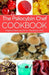 The Psilocybin Chef Cookbook