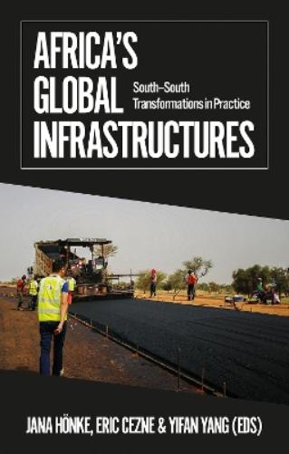 Africa's Global Infrastructures